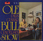Ole Bull Show