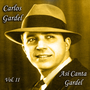 Así Canta Gardel - Vol. Ii