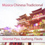 Música Chinesa Tradicional: Orien
