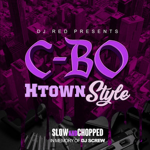 Dj Red Presents C-BO Htown Style 