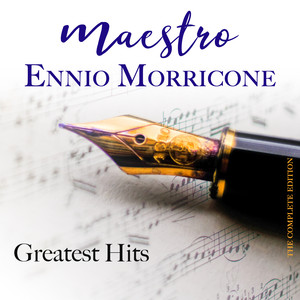 Maestro Ennio Morricone Greatest 