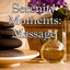 Serenity Moments: Massage