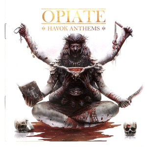 Opiate (Havok Anthems)