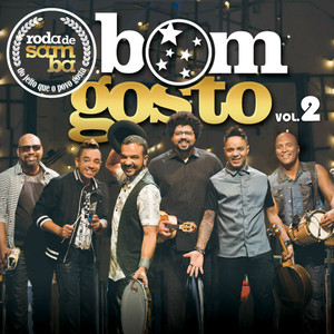 Roda de Samba do Bom Gosto, Vol. 