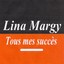 Tous Mes Succès - Lina Margny