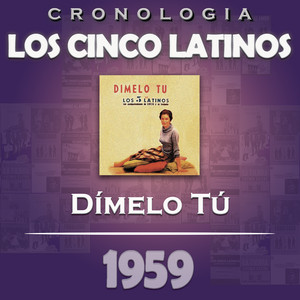Los Cinco Latinos Cronología - Dí