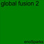 Global Fusion 2