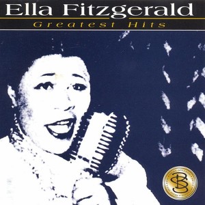 Ella Fitzgerald Greatest Hits