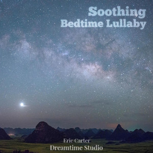 Soothing Bedtime Lullaby