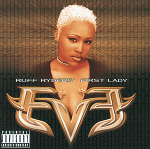 Let There Be Eve...ruff Ryders' F