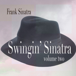 Swingin' Sinatra Vol 2