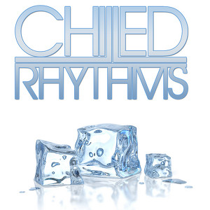 Chilled Rhythms