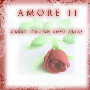 Amore Ii - Great Italian Love Ari