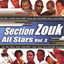 Section Zouk All Stars Vol. 3