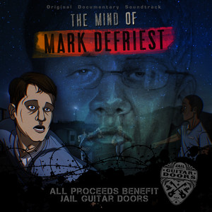 The Mind of Mark DeFriest (Origin