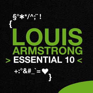 Louis Armstrong: Essential 10