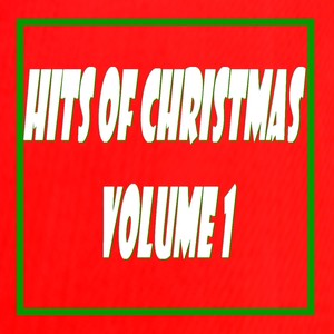 Hits Of Christmas, Vol. 1