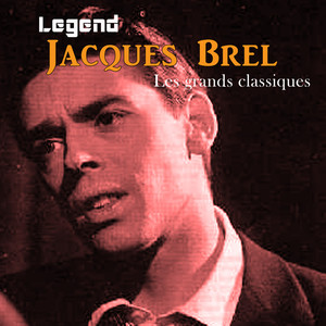 Legend: Jacques Brel, Les Grands 