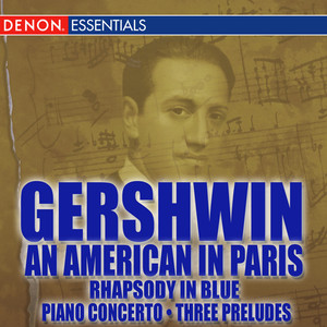 Gershwin: An American In Paris - 