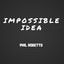 Impossible Idea