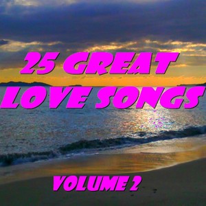 25 Great Love Songs, Vol. 2