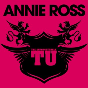 The Unforgettable Annie Ross