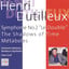 Dutilleux: Orchestral Works Vol. 