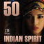 50 Indian Spirit