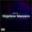 Hopeless Manners