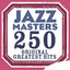 Jazz Masters 250 Original Greates