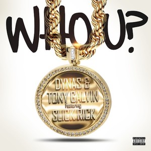 Who U? (feat. Slick Rick) - Singl