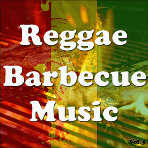Reggae Barbecue Music Vol. 3