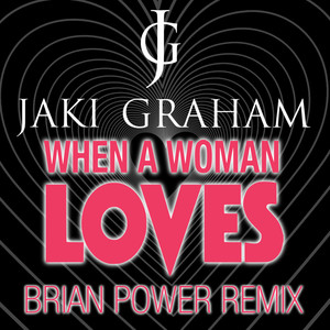 When a Woman Loves (Brian Power R