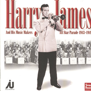 Harry James And His Music Makers 