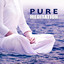 Pure Meditation  Nature Sounds, 