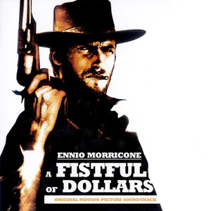 A Fistful of Dollars (Original Mo