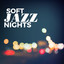 Soft Jazz Nights
