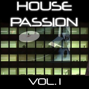 House Passion Vol. 1