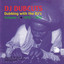 Dj Dubcuts: Dubbing With The Dj's