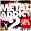 Metal Addict, Vol. 2