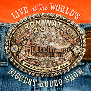 Live At The World's Biggest Rodeo