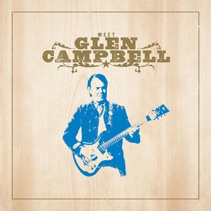 Meet Glen Campbell (bonus Track V