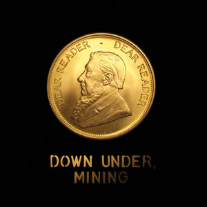 Down Under, Mining