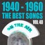 1940 - 1960 The Best Songs Volume