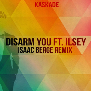Disarm You (Isaac Berge Remix) [f