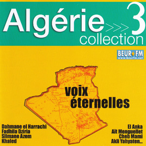 Algérie Collection 3: Voix éterne