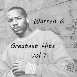 Warren G Greatest Hits Vol 1