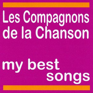 My Best Songs - Les Compagnons De