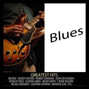 Blues - Greatest Hits