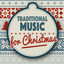 Traditional Music for Christmas